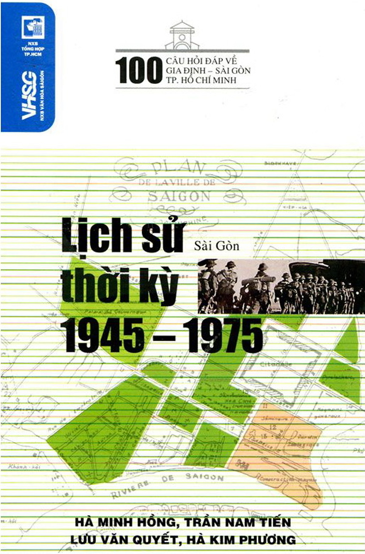 pic-100 Câu Hỏi Về Gia Định Sài Gòn - Lịch Sử Thời Kỳ 1945 - 1975